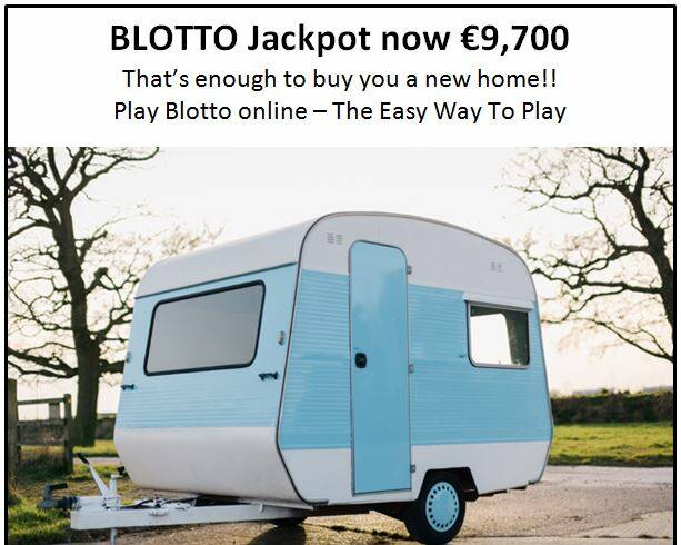 BLOTTO Jackpot €9,700. Play online. The Easy Way to Play!!