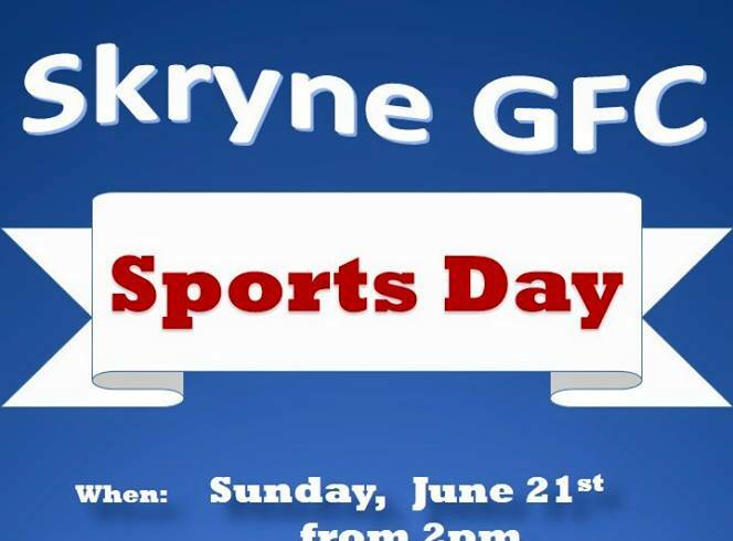SPORTS DAY on June 21st in Skryne GFC at 2pm !!