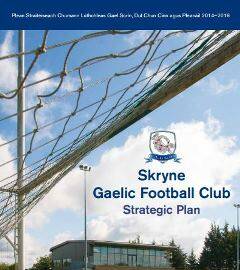 Details of Skryne GFC’s Five Year Strategic Development Plan