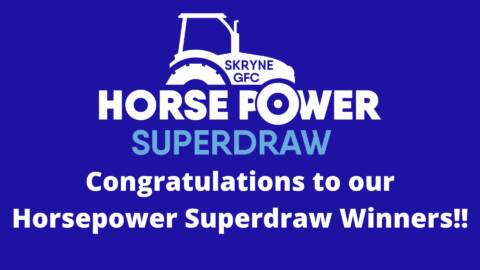 Skryne GFC Horsepower Superdraw Results