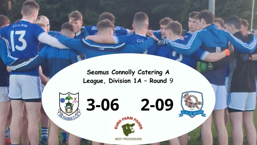 Seamus Connolly Catering A League. Division 1A – Round 9. Na Fianna 3-06, Skryne 2-09